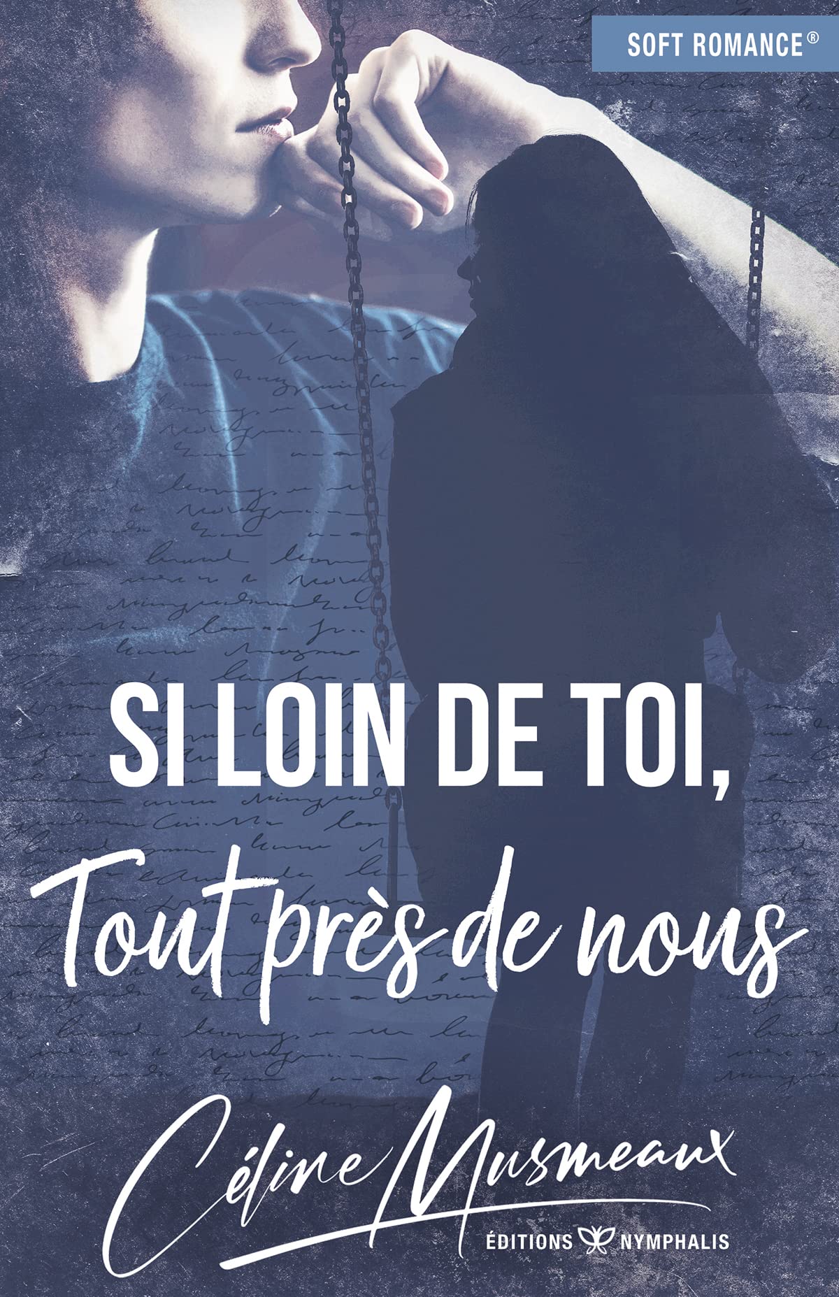 Si loin de toi, tout près de nous book