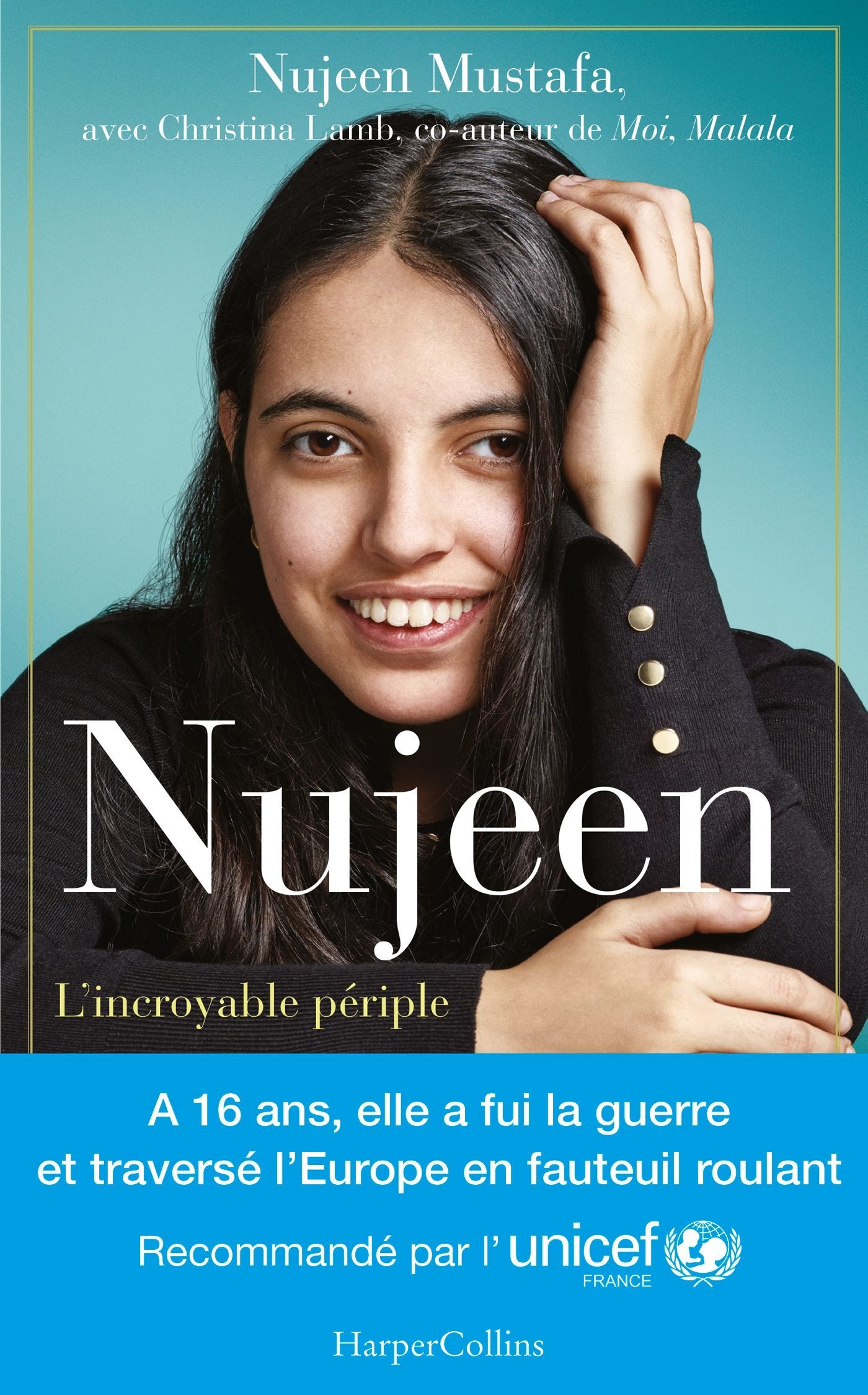 Nujeen, l'incroyable périple: Recommandé par l'UNICEF France Memories