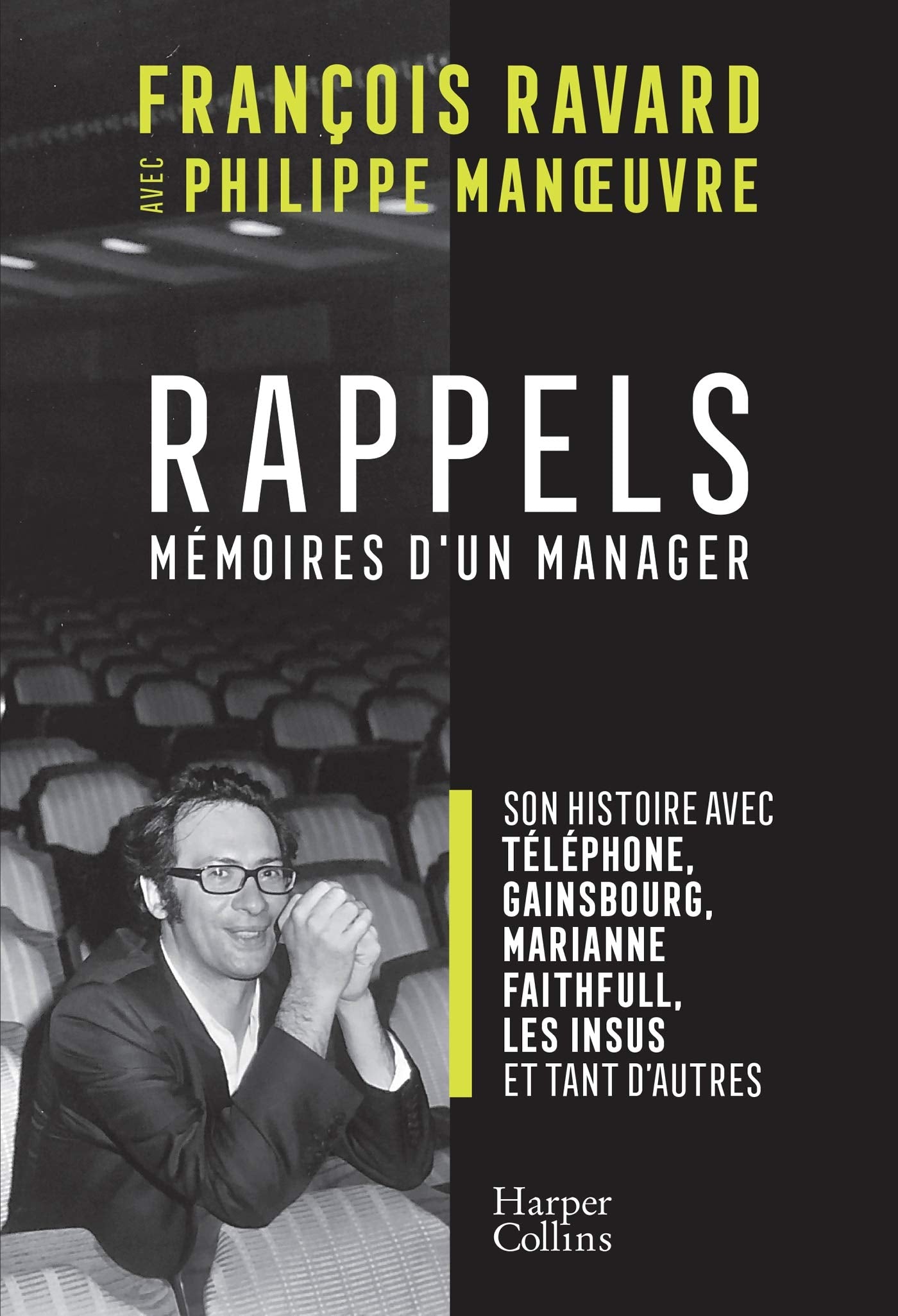 Rappels: Par le manager de Téléphone, Gainsbourg, Marianne Faithfull Books