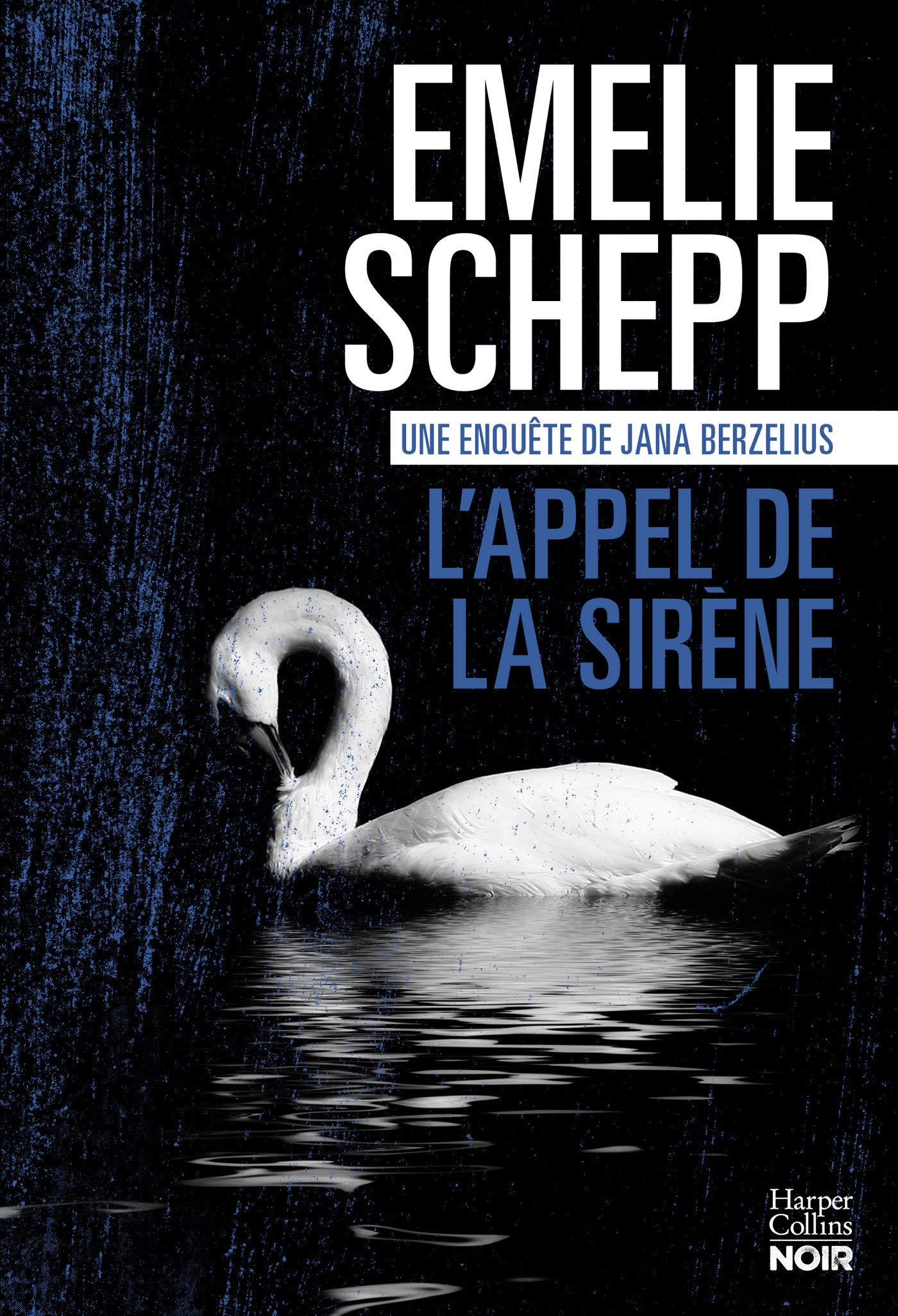 L'Appel de la sirène: Une enquête de Jana Berzelius book