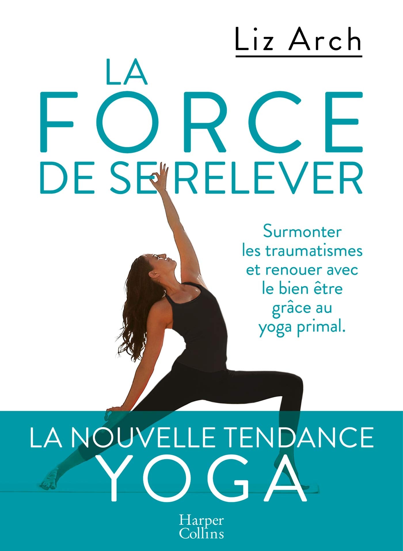 La force de se relever: La nouvelle tendance YOGA Lifestyle