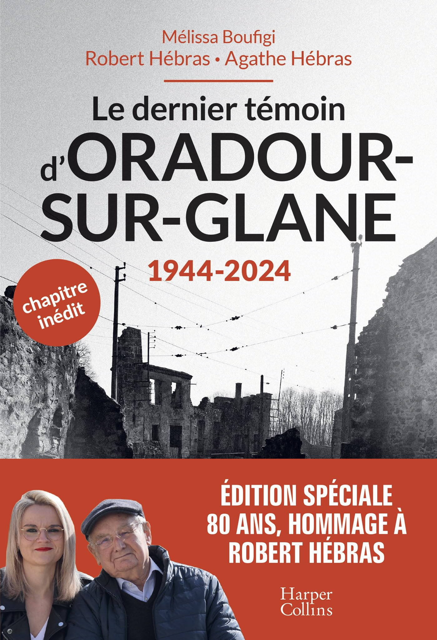 Le dernier témoin d'Oradour-sur-Glane: Un témoignage pour les générations futures book