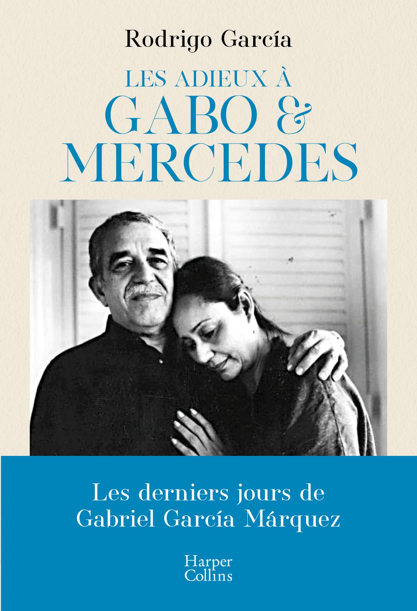 Les adieux à Gabo & Mercedes book