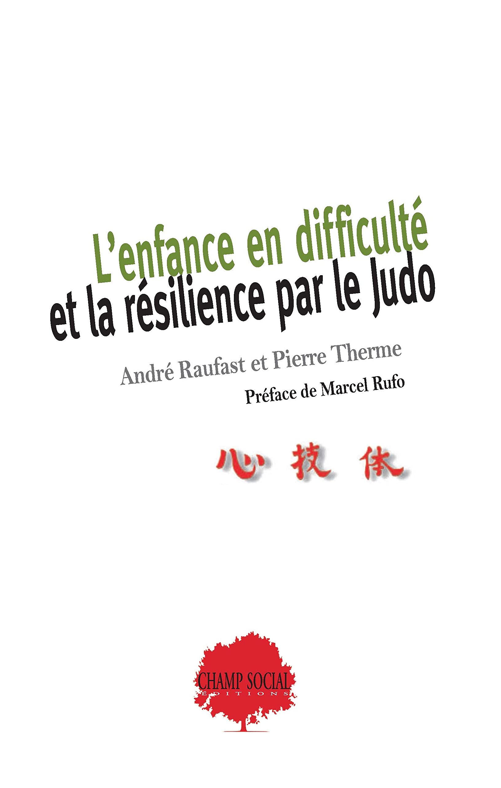L'enfance en difficulté et la résilience par le Judo book