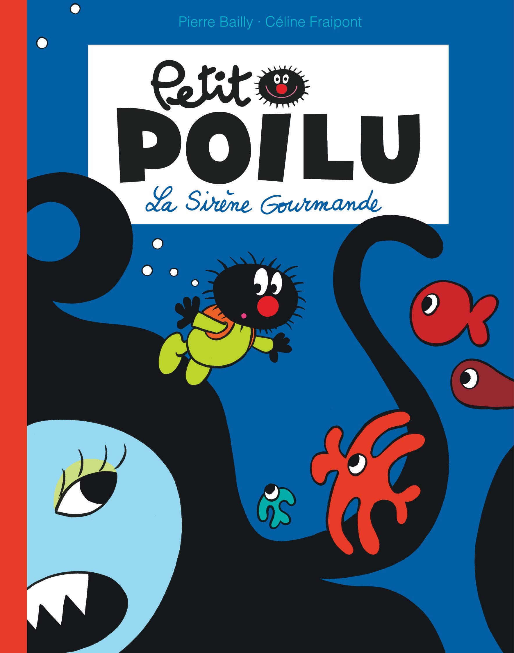 Petit Poilu Poche - Tome 1 - La Sirène Gourmande Children's books