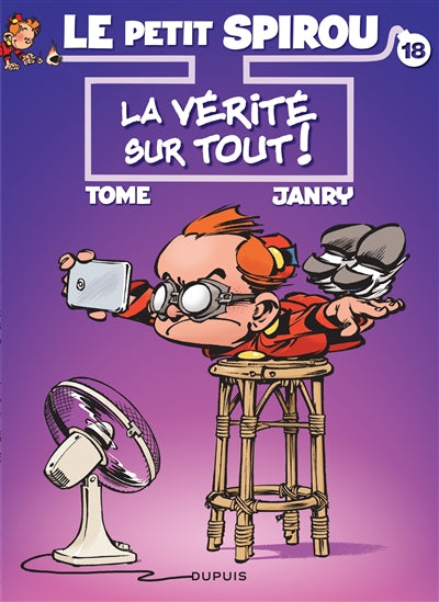 Product Image: Le petit Spirou. Vol. 18. La vérité sur tout !