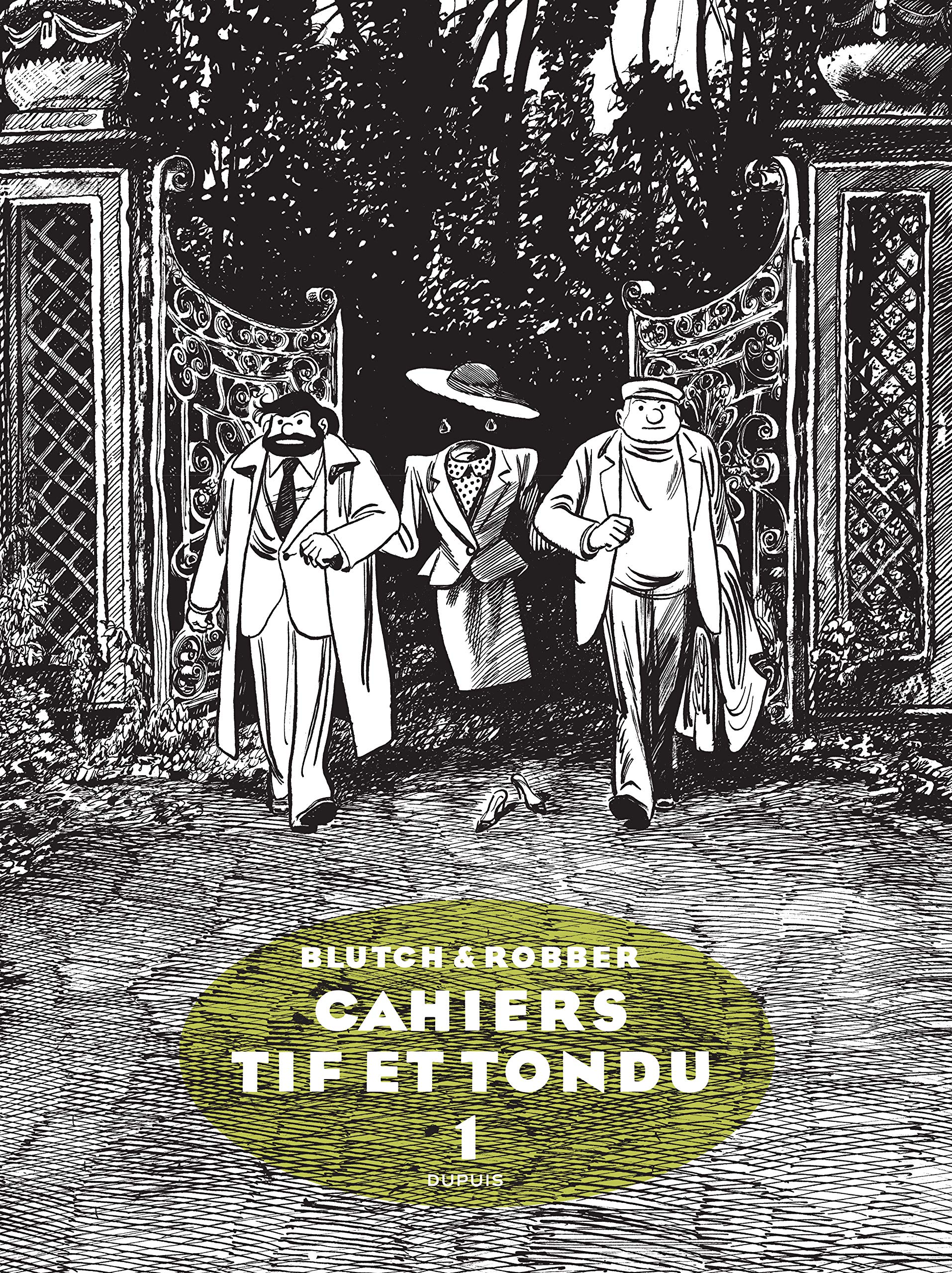 Tif et Tondu - Cahiers - Tome 1 - Cahier Tif et Tondu 1/3 book