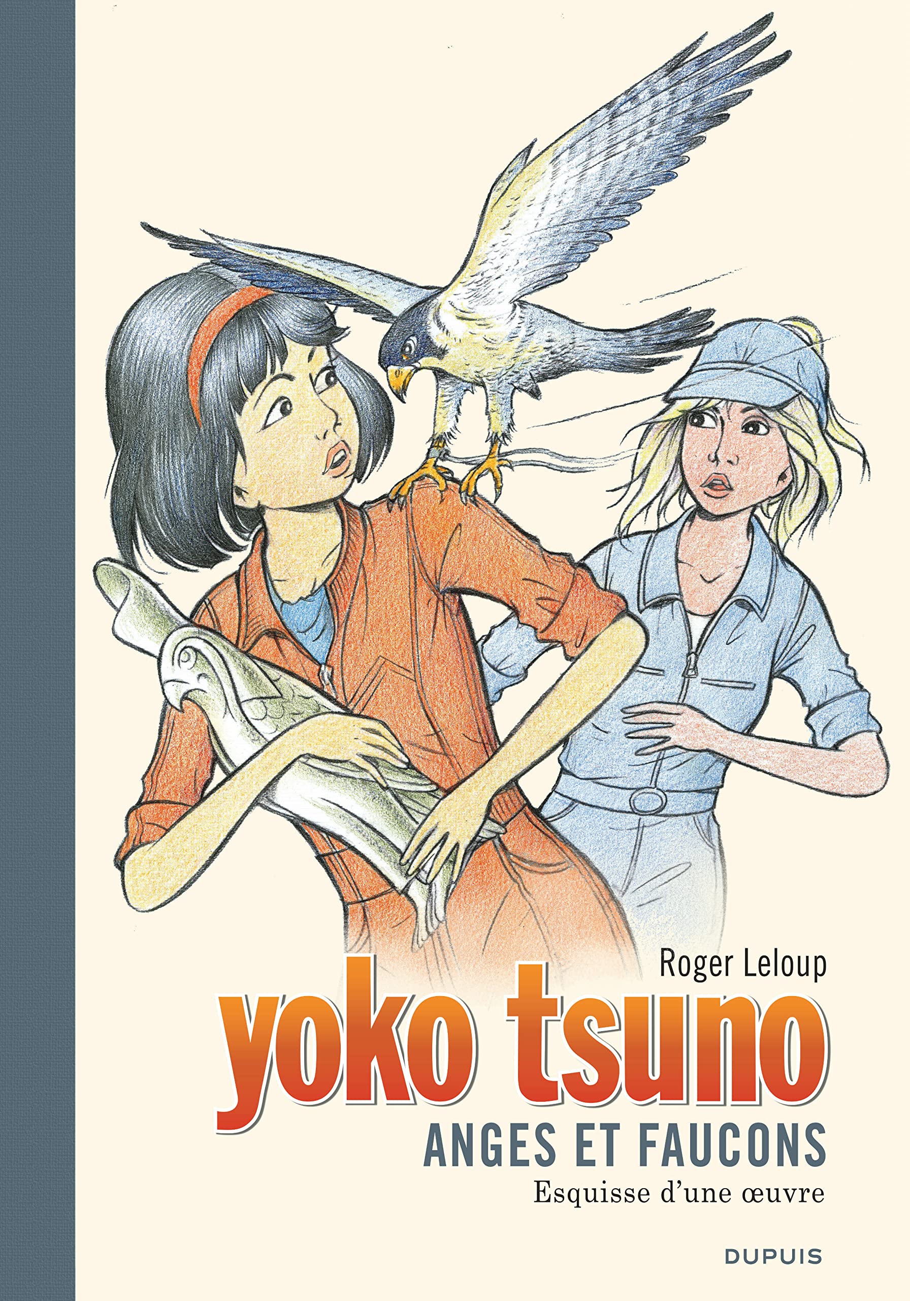Yoko Tsuno - Tome 29 - Anges et faucons (Grand format): Esquisse d'une oeuvre Manga