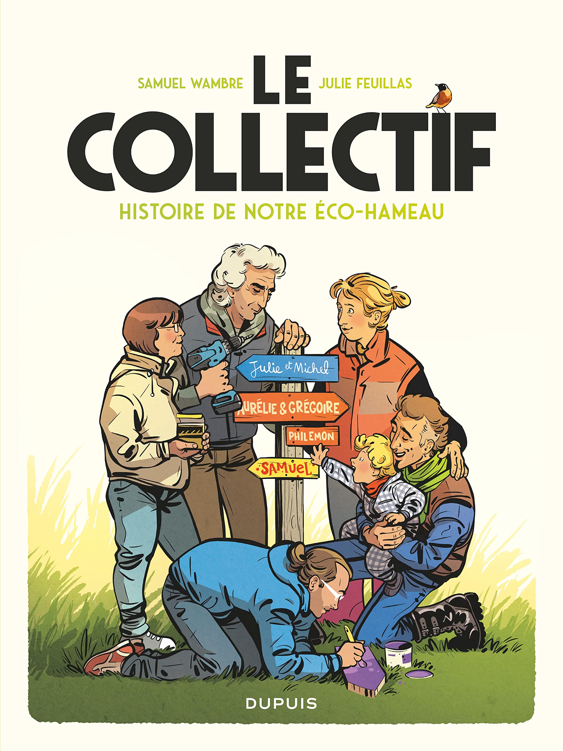 Le Collectif - Histoire de notre éco-hameau book