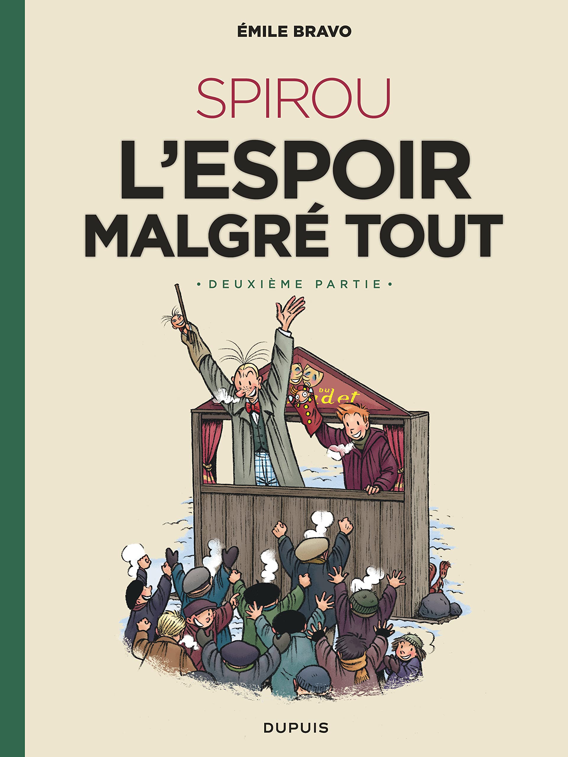 Le Spirou d'Emile Bravo - tome 3 - SPIROU l'espoir malgré tout (Deuxième partie) (Edition Fnac) Books