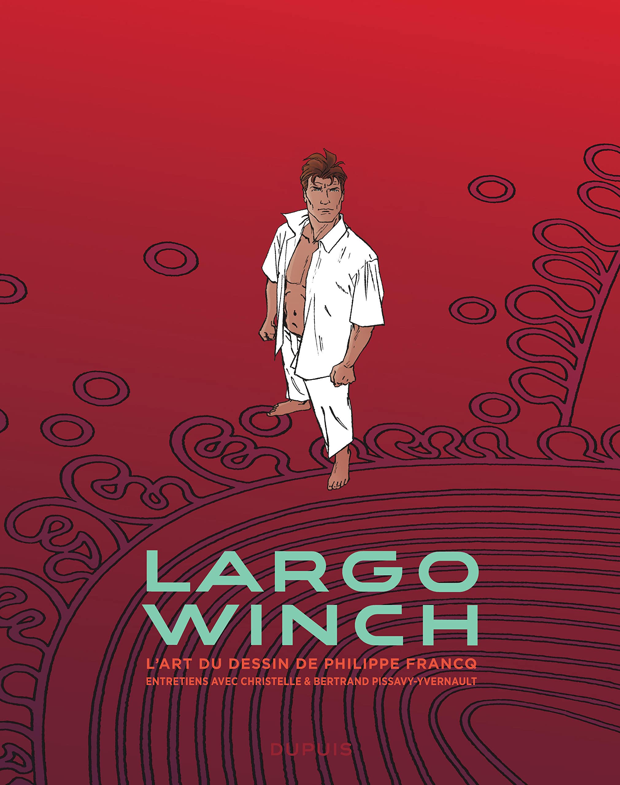 Largo Winch - Entretiens - L'art du dessin de Philippe Francq book
