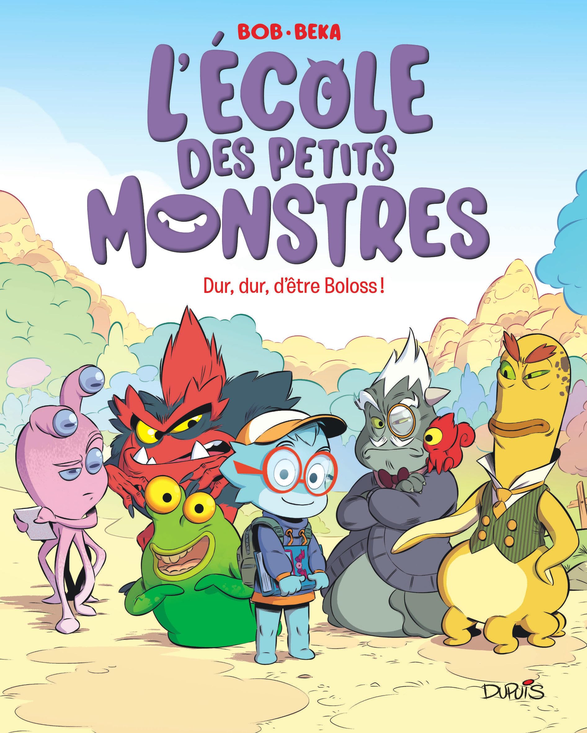 L'école des petits monstres - Tome 1 - Dur, dur, d'être Boloss ! book