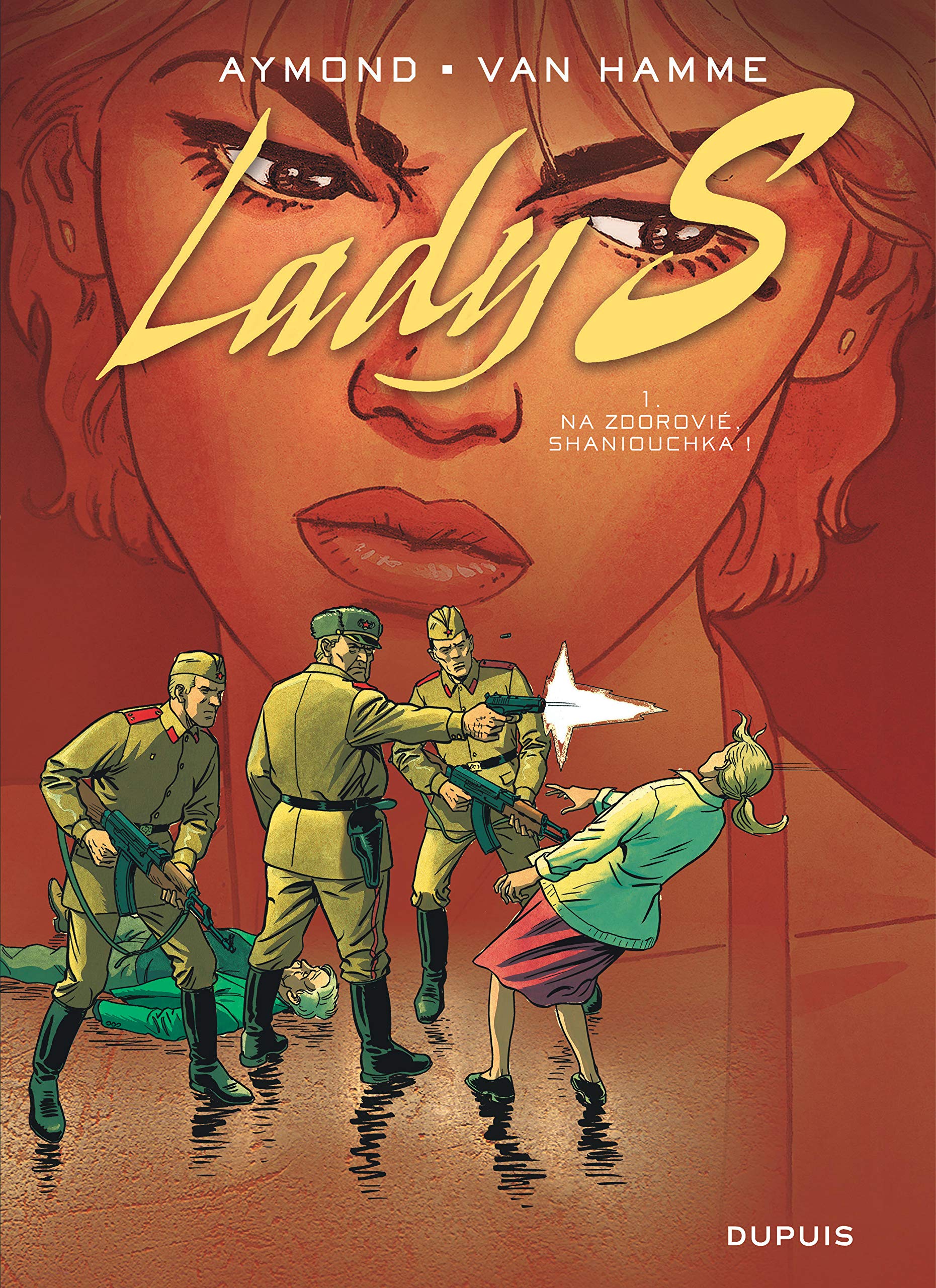 Lady S - Tome 1 - Na Zdorovié, Shaniouchka ! / Edition spéciale (Opé été 2021) Manga