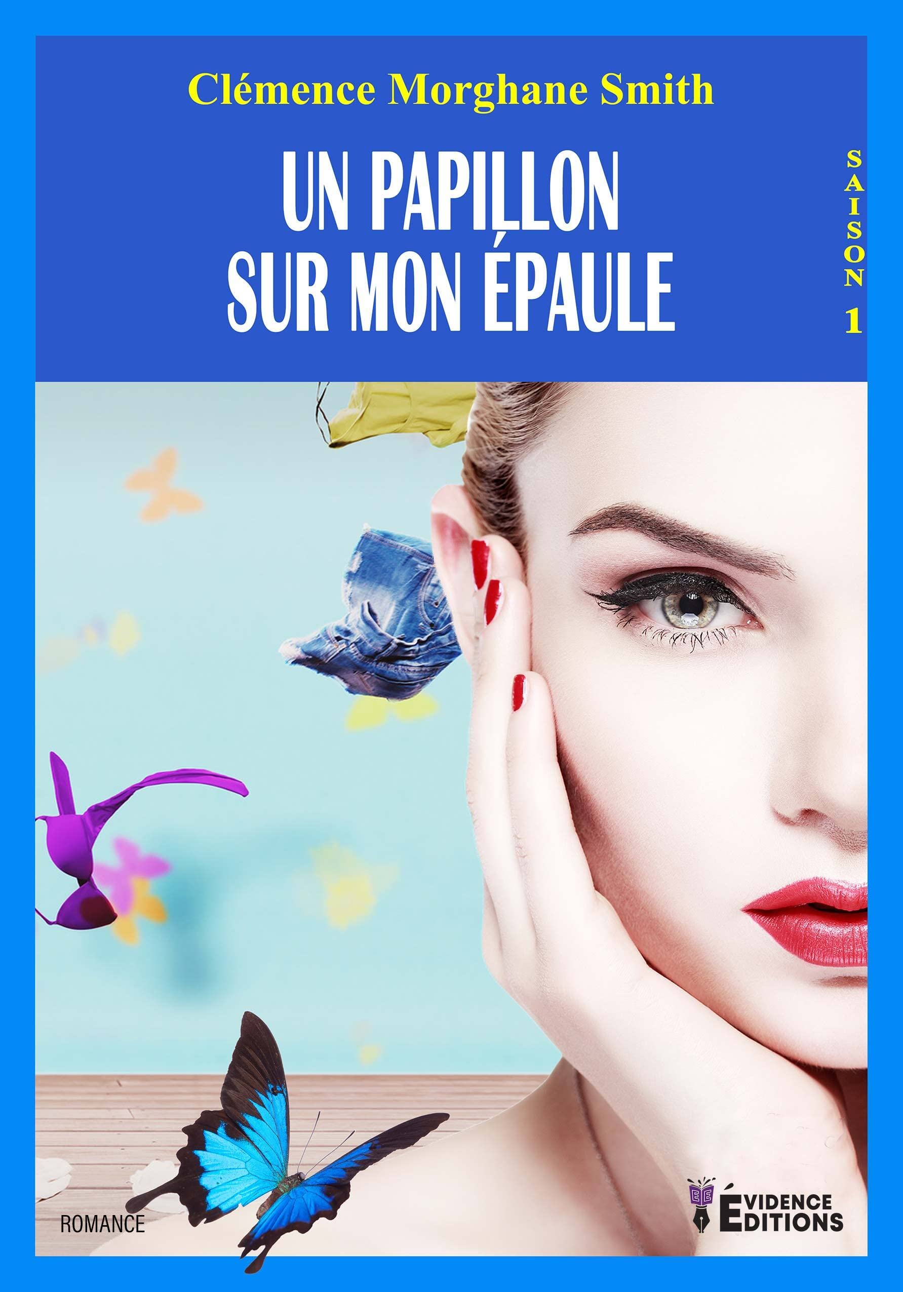 Un papillon sur mon épaule: Saison 1 book