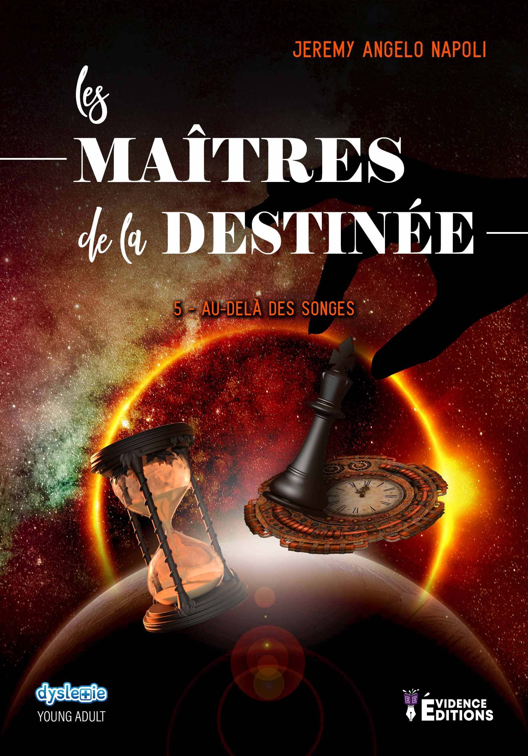 Les maîtres de la destinée Tome 5: Au-delà des songes Novels & Short Stories
