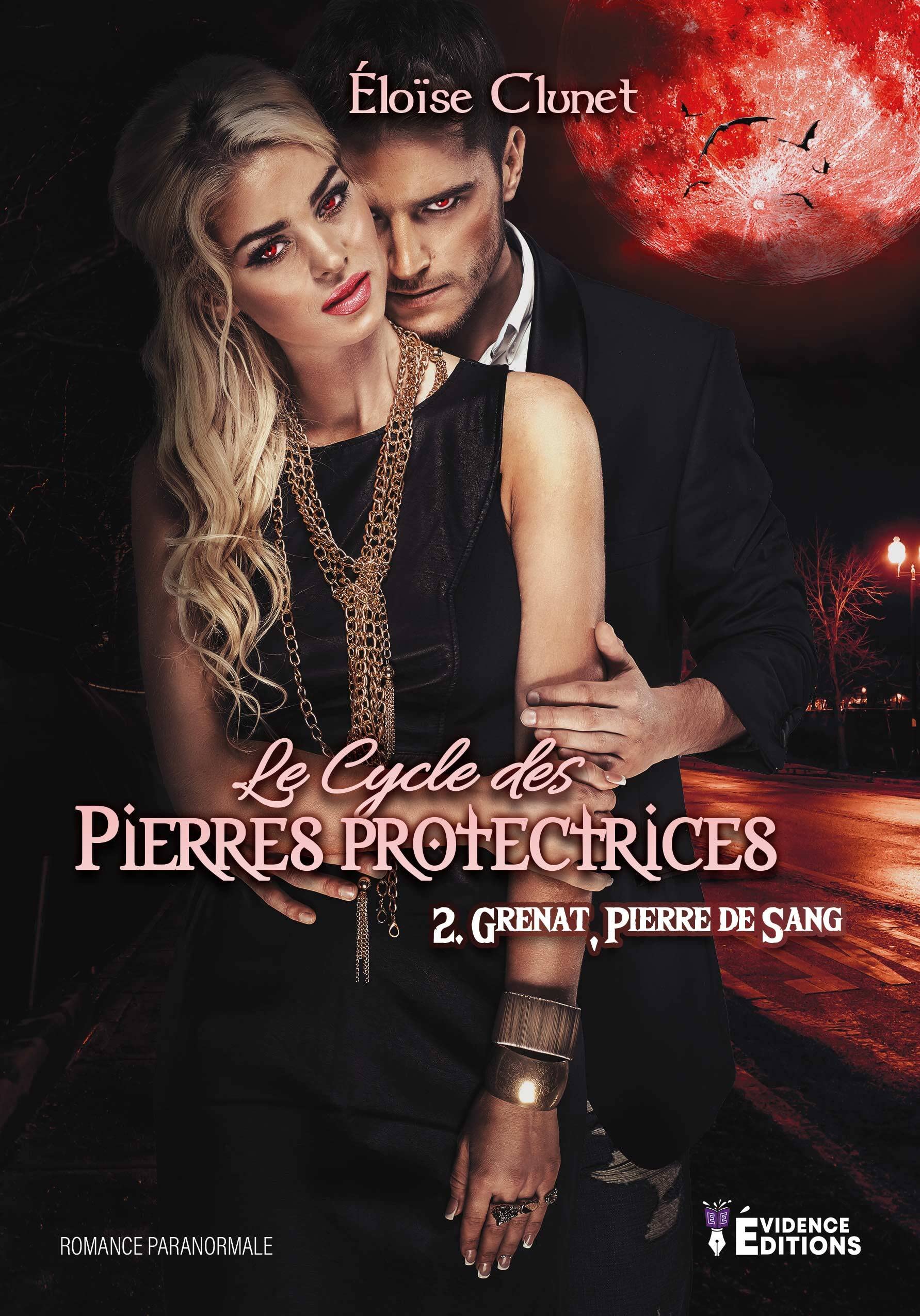 Le cycle des pierres protectrices: Tome 2, Grenat - La pierre de sang International