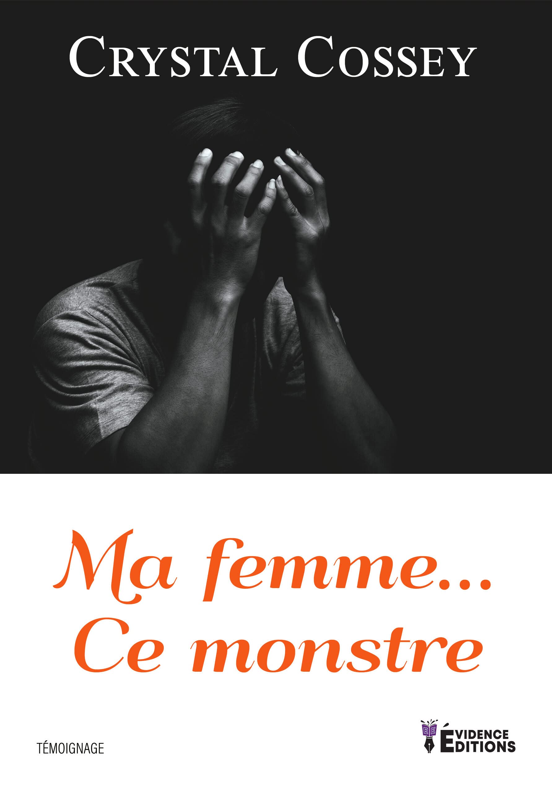 Ma femme... Ce monstre Books