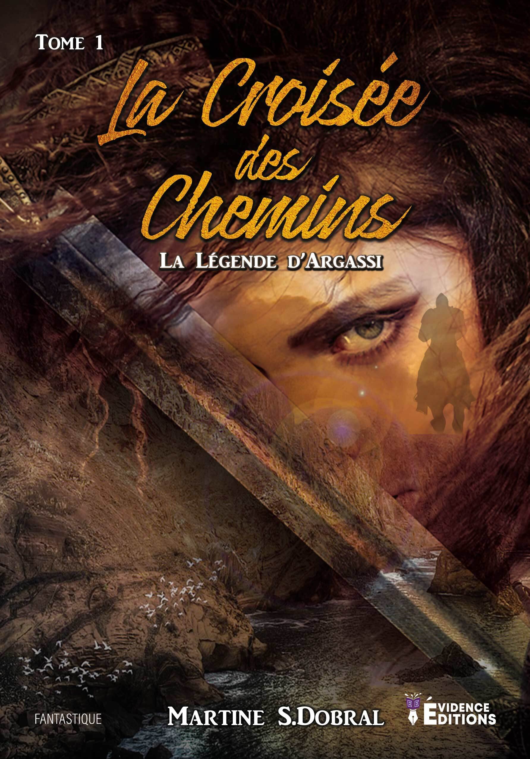 La légende d'Argassi tome 1: La croisée des chemins Contemporary literature