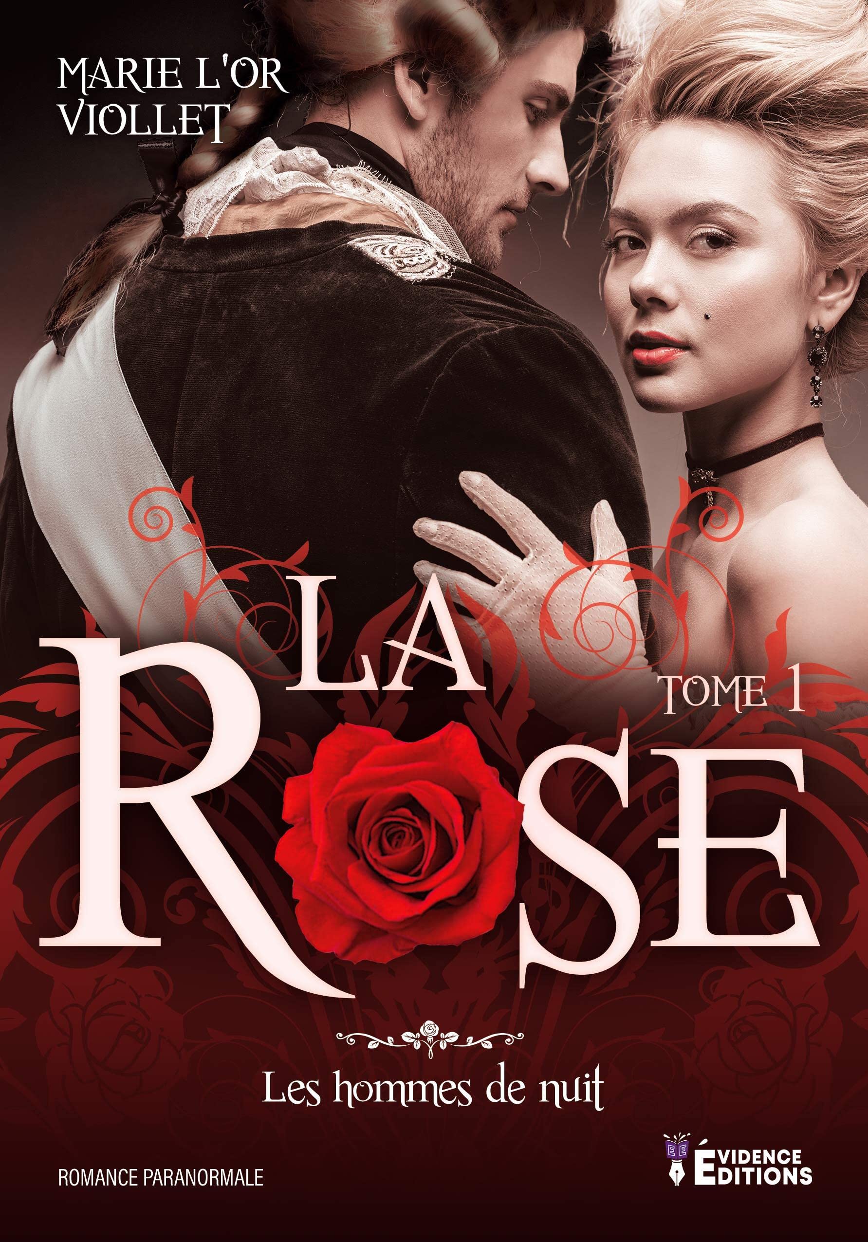 Les hommes de nuit tome 1 - La rose Contemporary literature