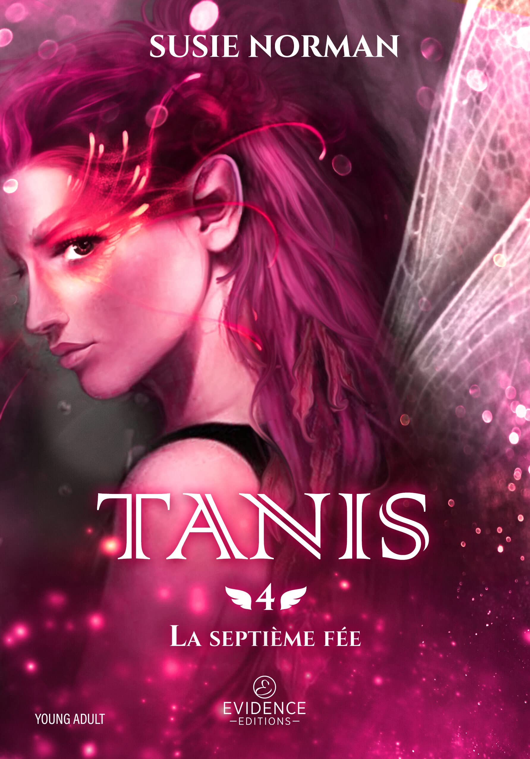 La Septième Fée Tome 4 Tanis: Tanis book