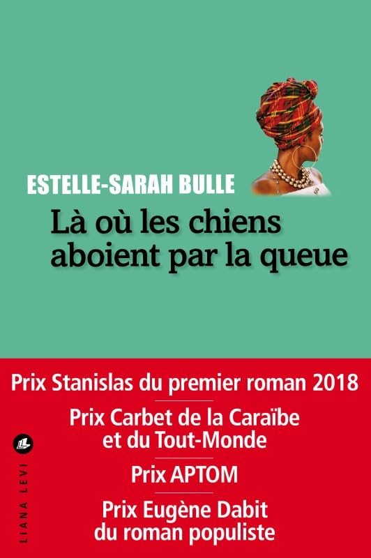 Là où les chiens aboient par la queue Contemporary literature