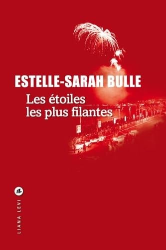 Les étoiles les plus filantes Contemporary literature