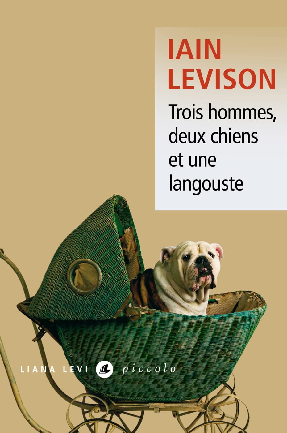 Trois hommes, deux chiens et une langouste Contemporary literature