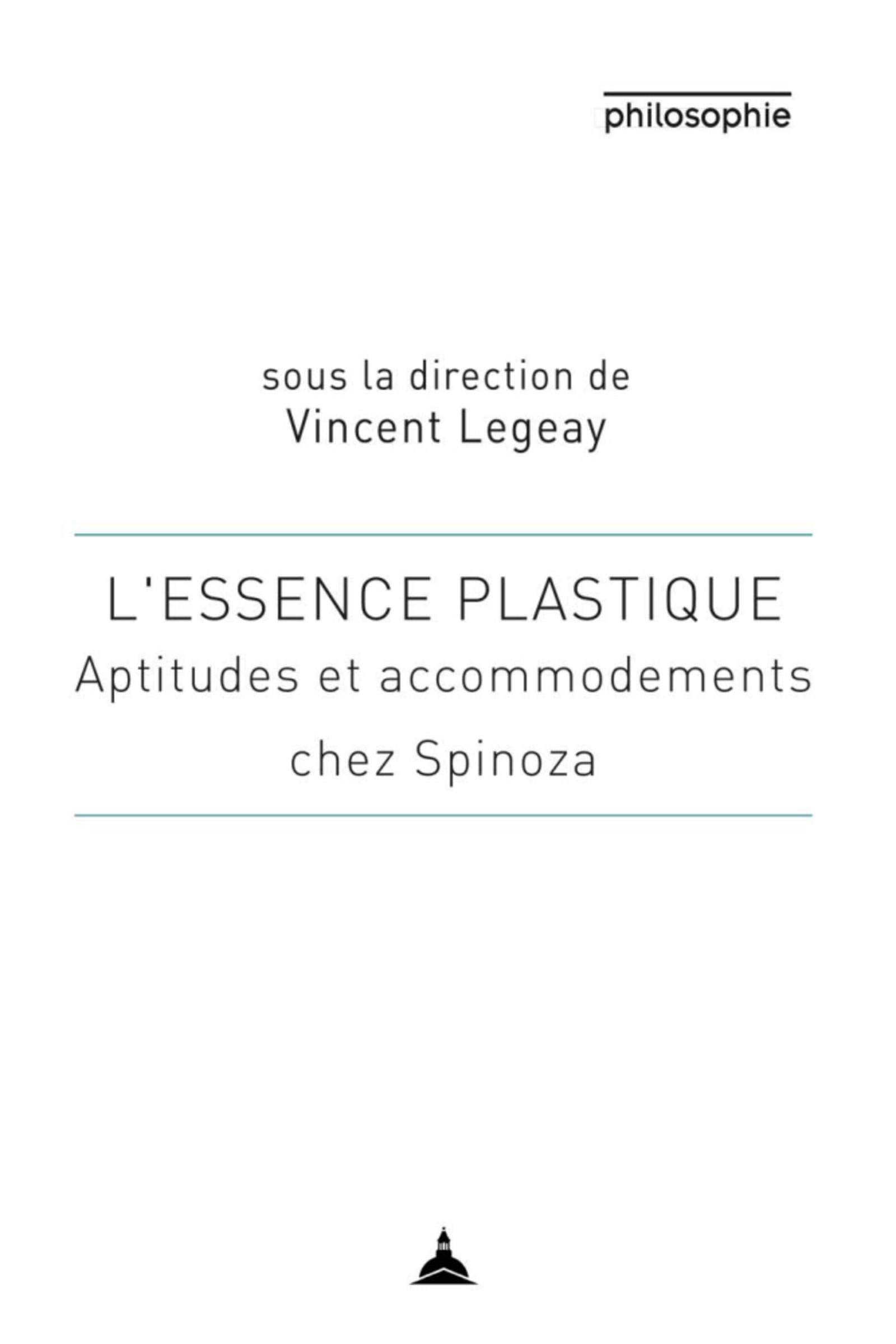 L'essence plastique: Aptitudes et accommodement chez Spinoza book