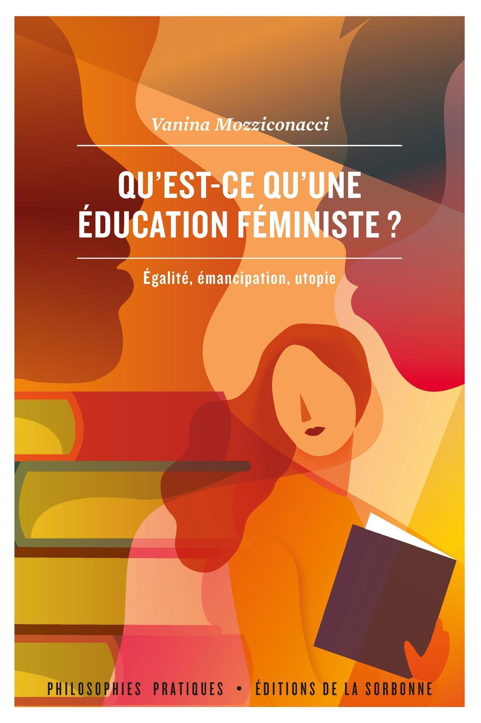 Qu'est-ce qu'une éducation féministe ?: Égalité, émancipation, utopie book