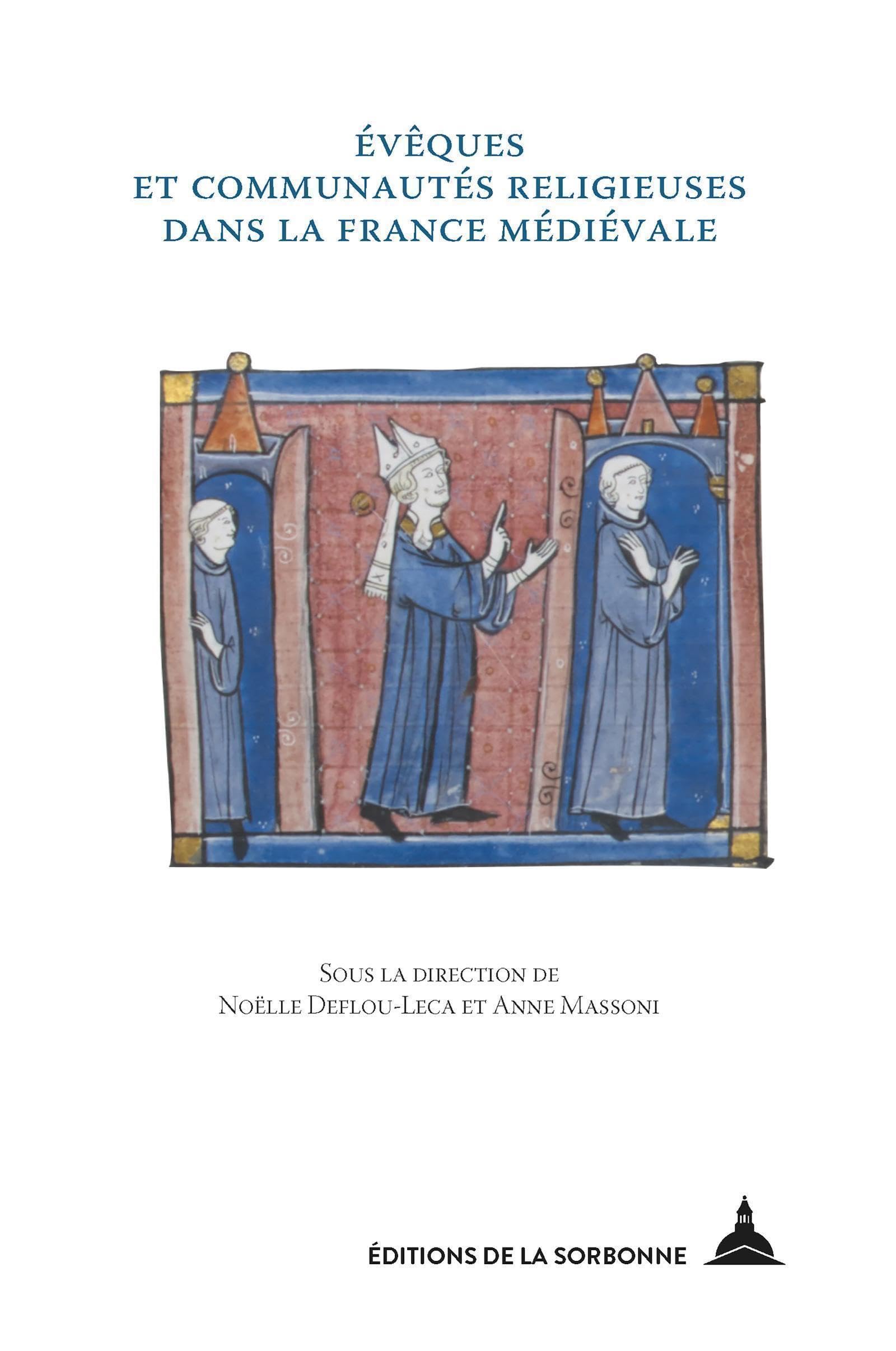 Évêques et communautés religieuses dans la France médiévale book
