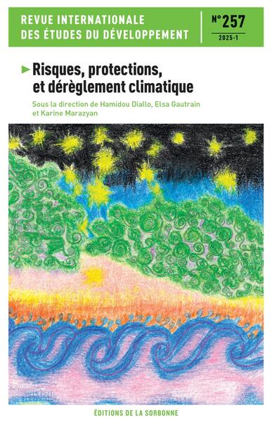 Revue internationale des études du développement, n° 257. Risques, protections et dérèglement climatique book
