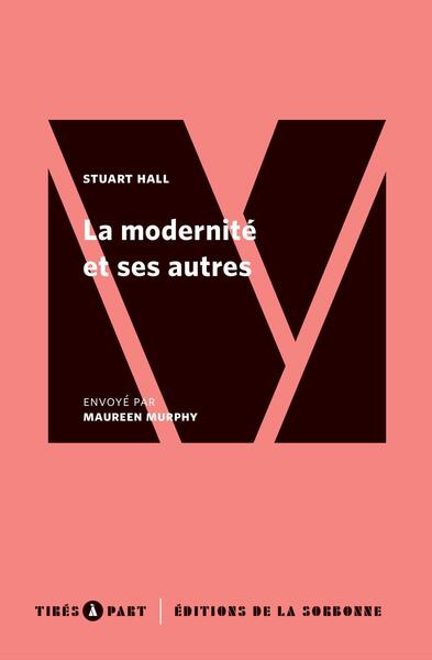 La modernité et ses autres : trois moments dans l'histoire d'après-guerre des arts de la diaspora noire book