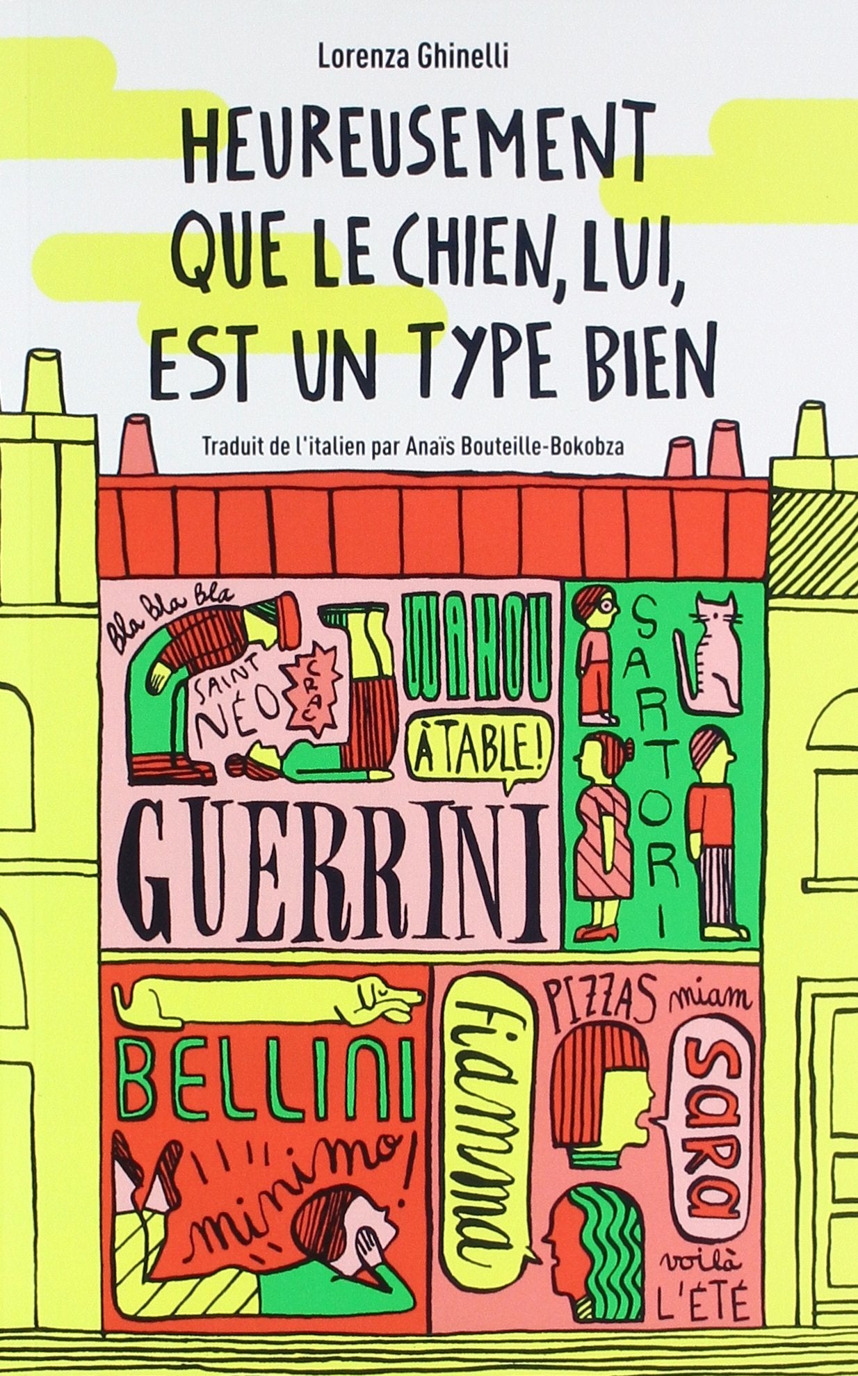 Heureusement que le chien, lui, est un type bien Fiction