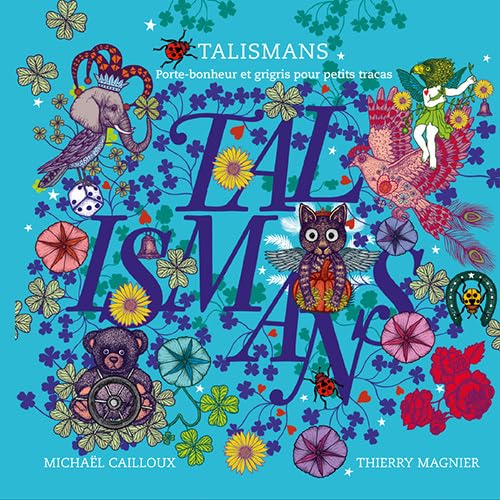 Talismans: PORTE-BONHEUR ET GRIGRIS POUR PETITS TRACAS Tiptoi & Games