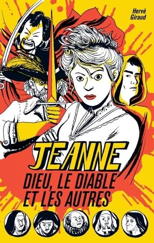 Jeanne, Dieu, le diable et les autres Fiction