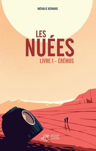 Les Nuées - Livre 1: Érémos Fiction