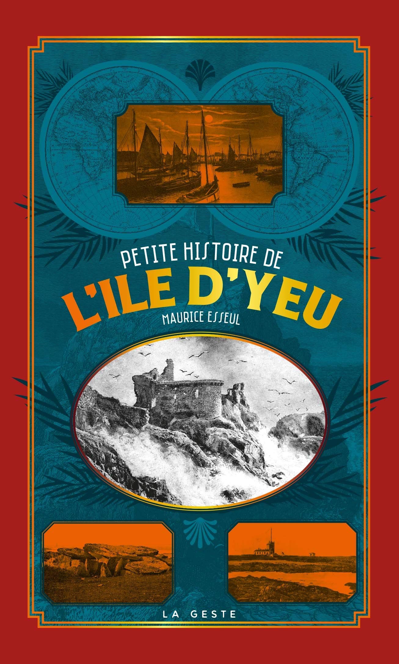 Petite Histoire de l'Ile d'Yeu - Nouvelle édition book