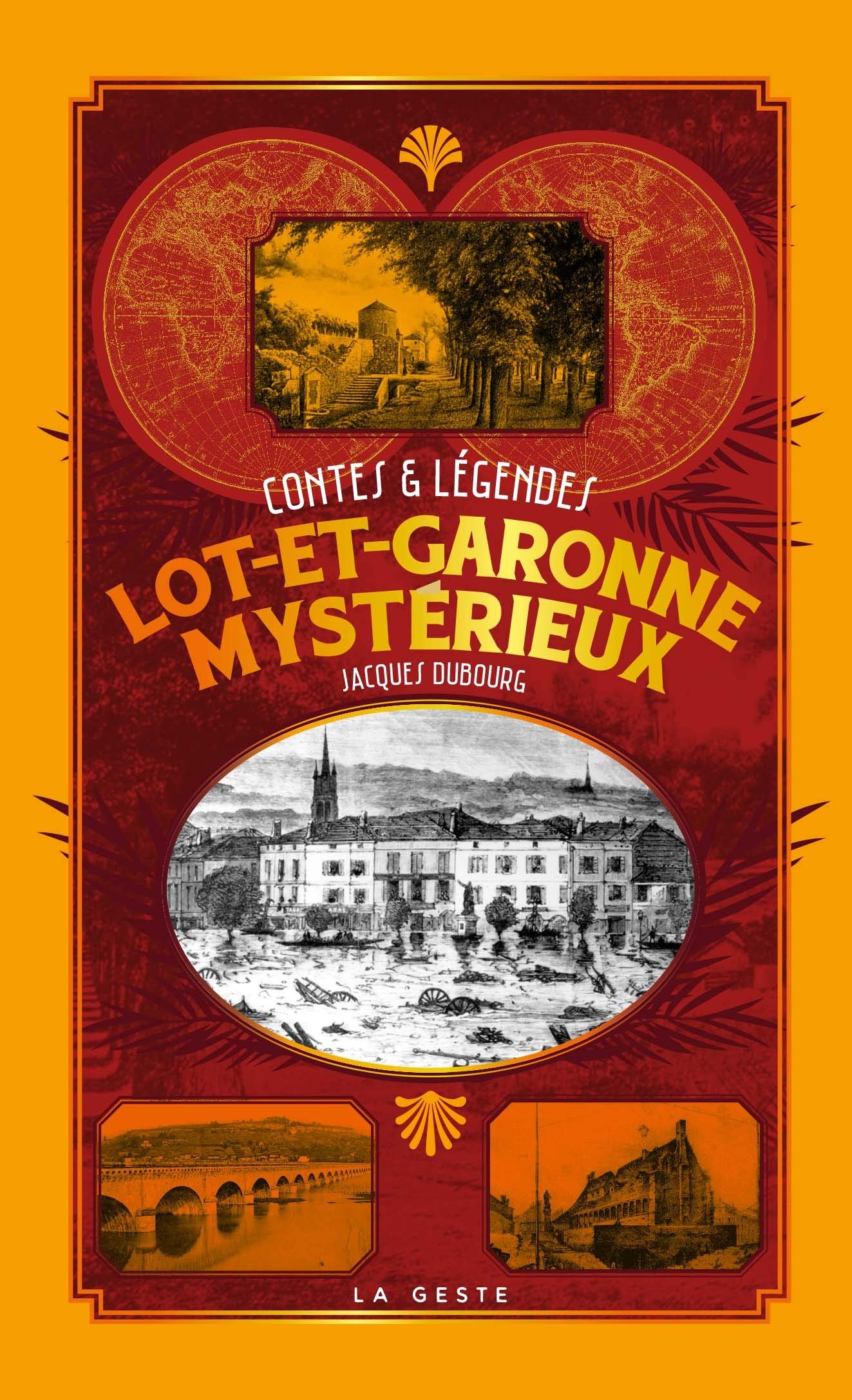 Lot et Garonne Mystérieux: Contes et légendes Books
