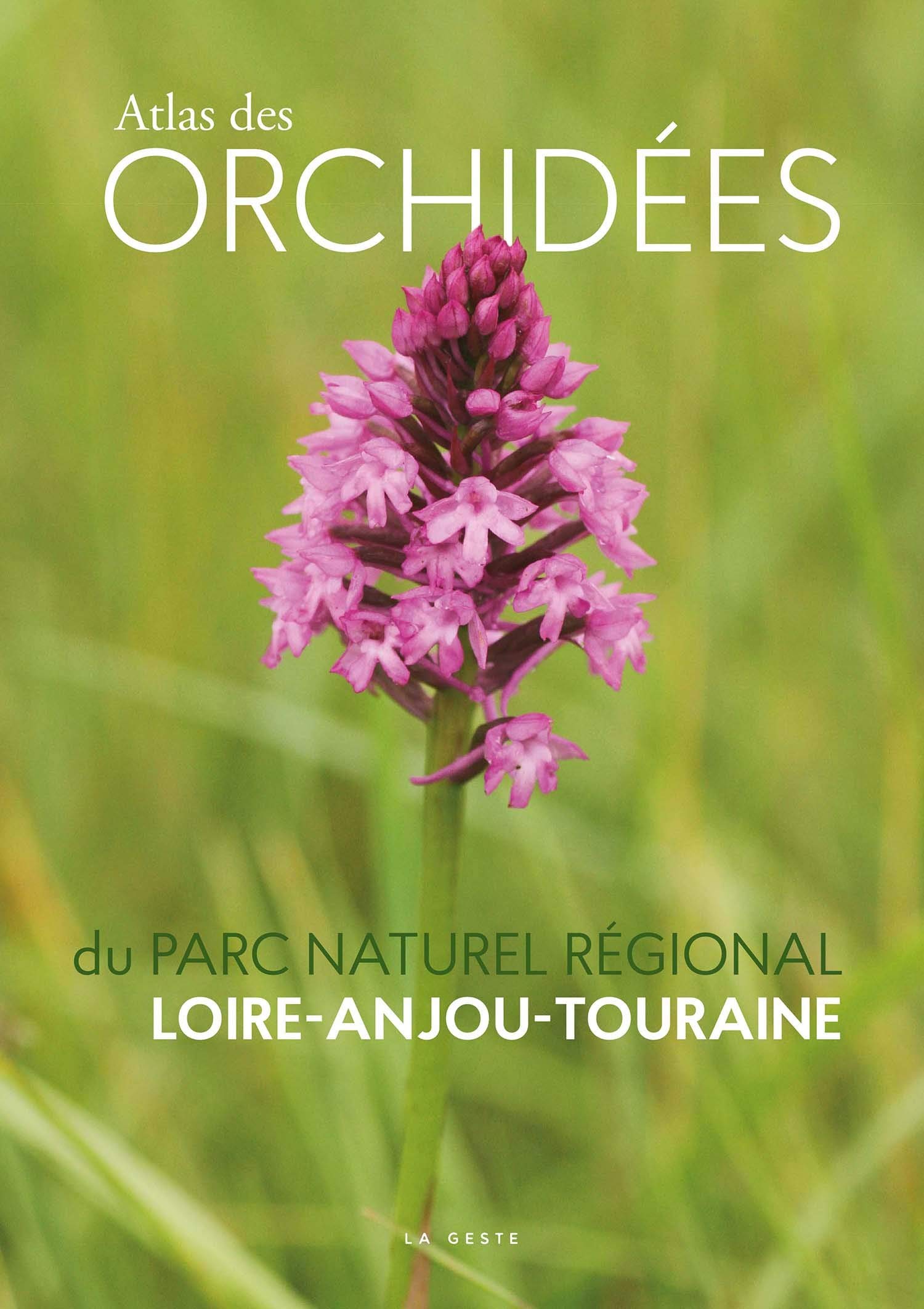 Atlas des Orchidees du Parc naturel régional Loire-Anjou-Touraine book