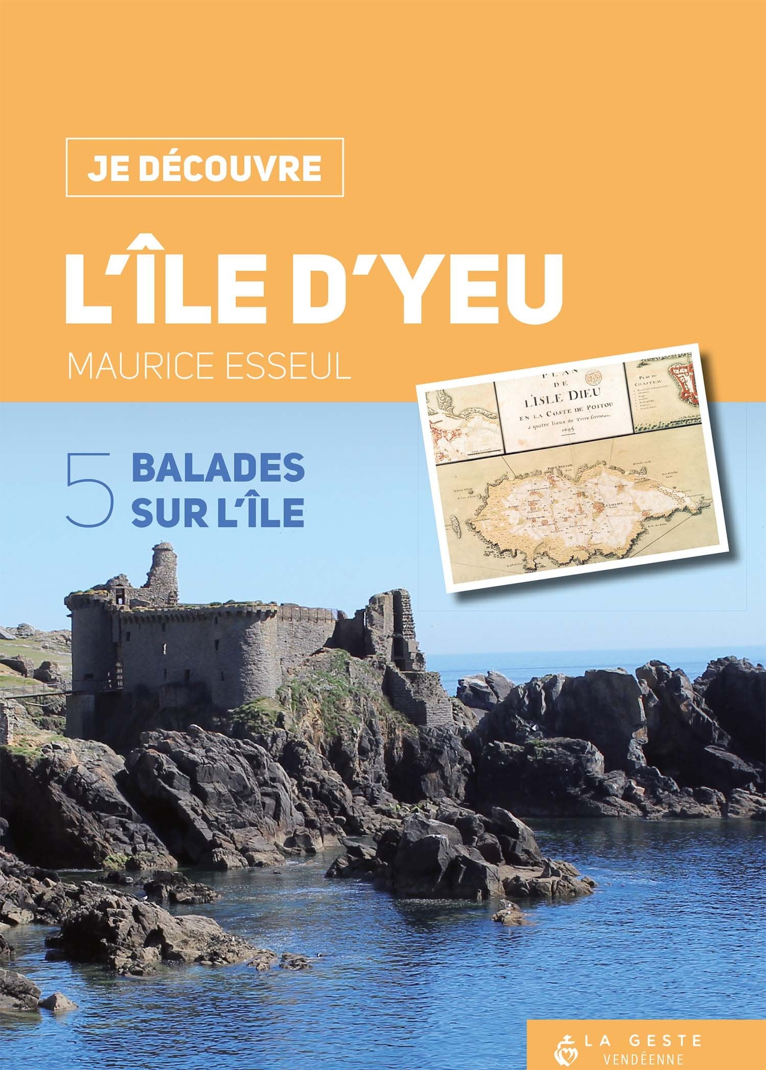 Je Découvre l'Ile d'Yeu (Dos Carre) - Balades Sur l'Ile Books