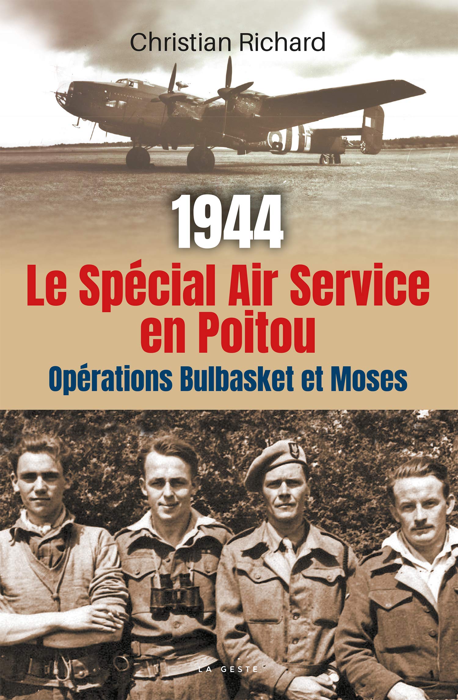 1944 le Special Air Service (Sas) en Poitou - Operation Bulbasket et Moses: Opération Bulbasket et Moses Politics & History