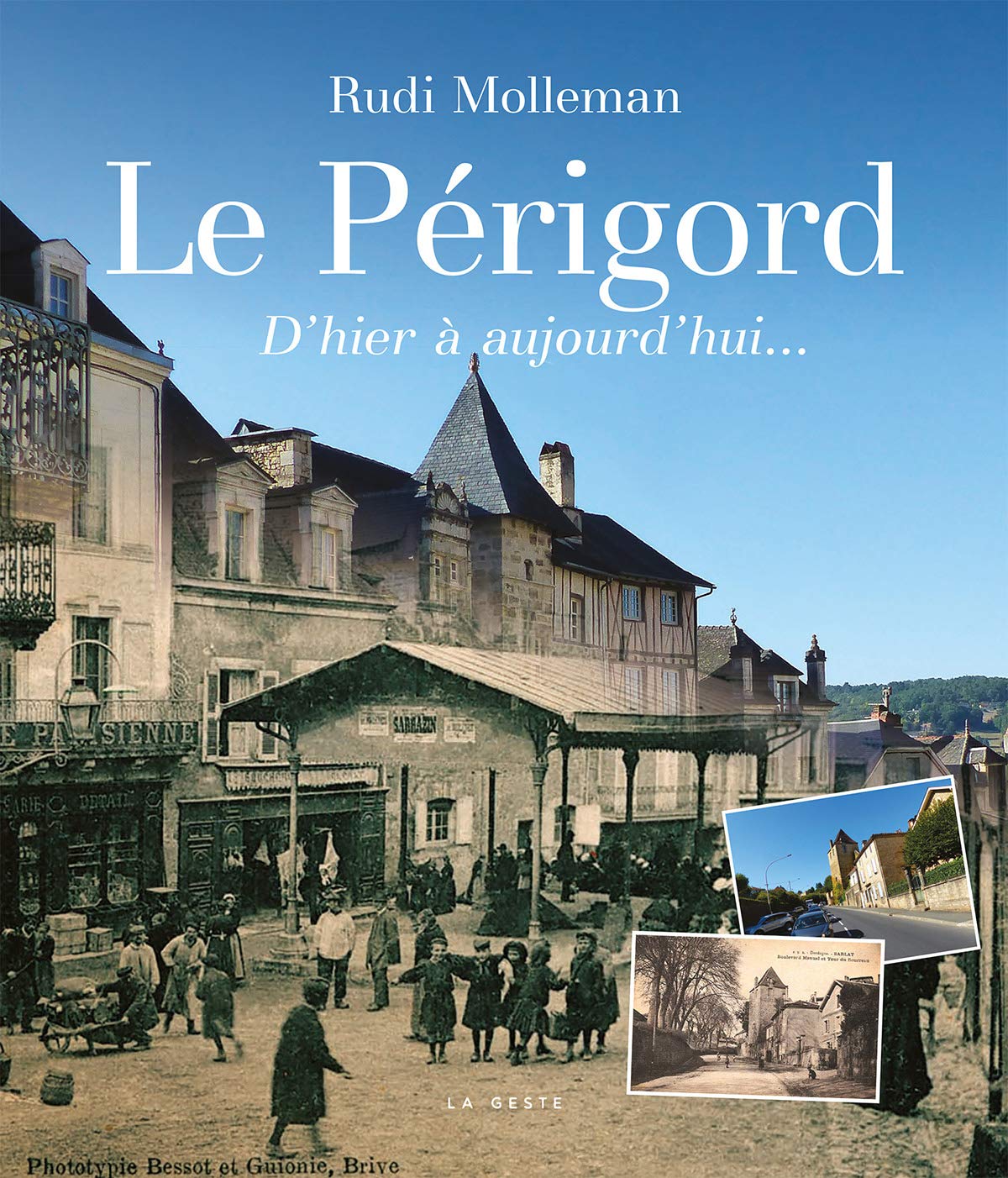 Le Périgord - d'Hier a Aujourd'Hui Geology & Geography