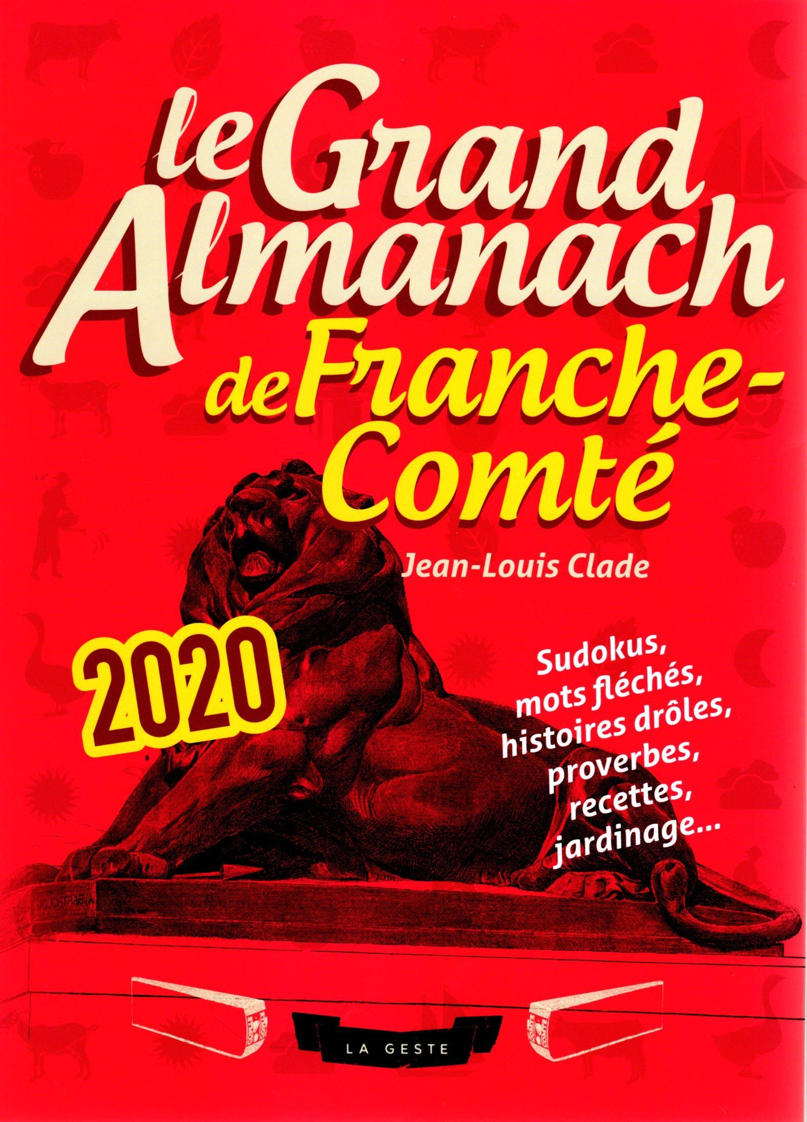 LE GRAND ALMANACH DE LA FRANCHE-COMTÉ 2020 Contemporary literature