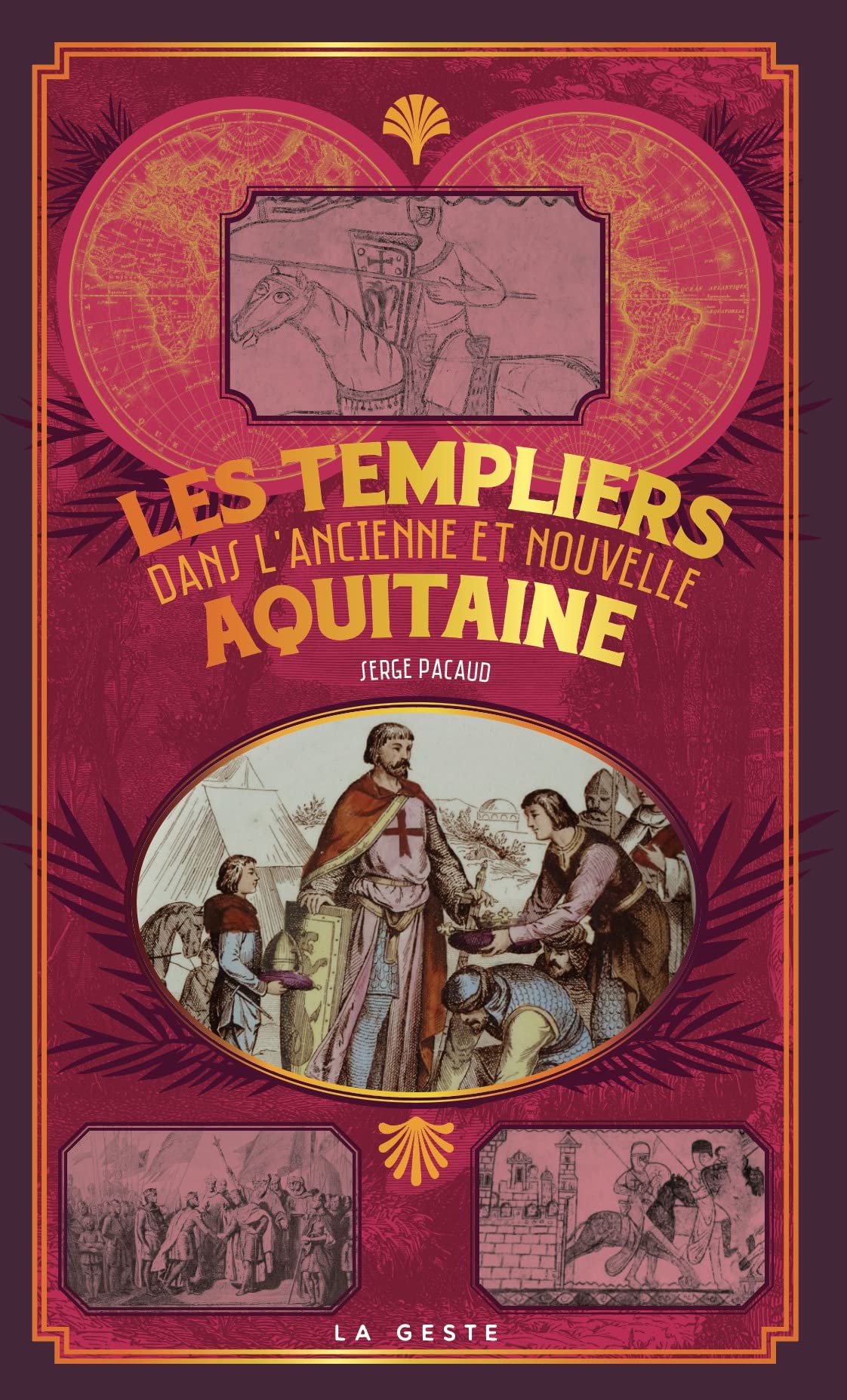 Les templiers dans l'ancienne et nouvelle Aquitaine Politics & History