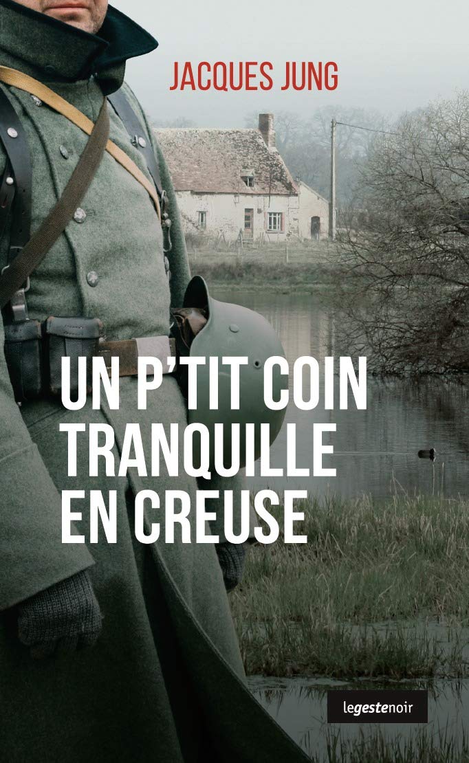 Un P'Tit Coin Tranquille en Creuse (Nouvelle Édition) Contemporary literature