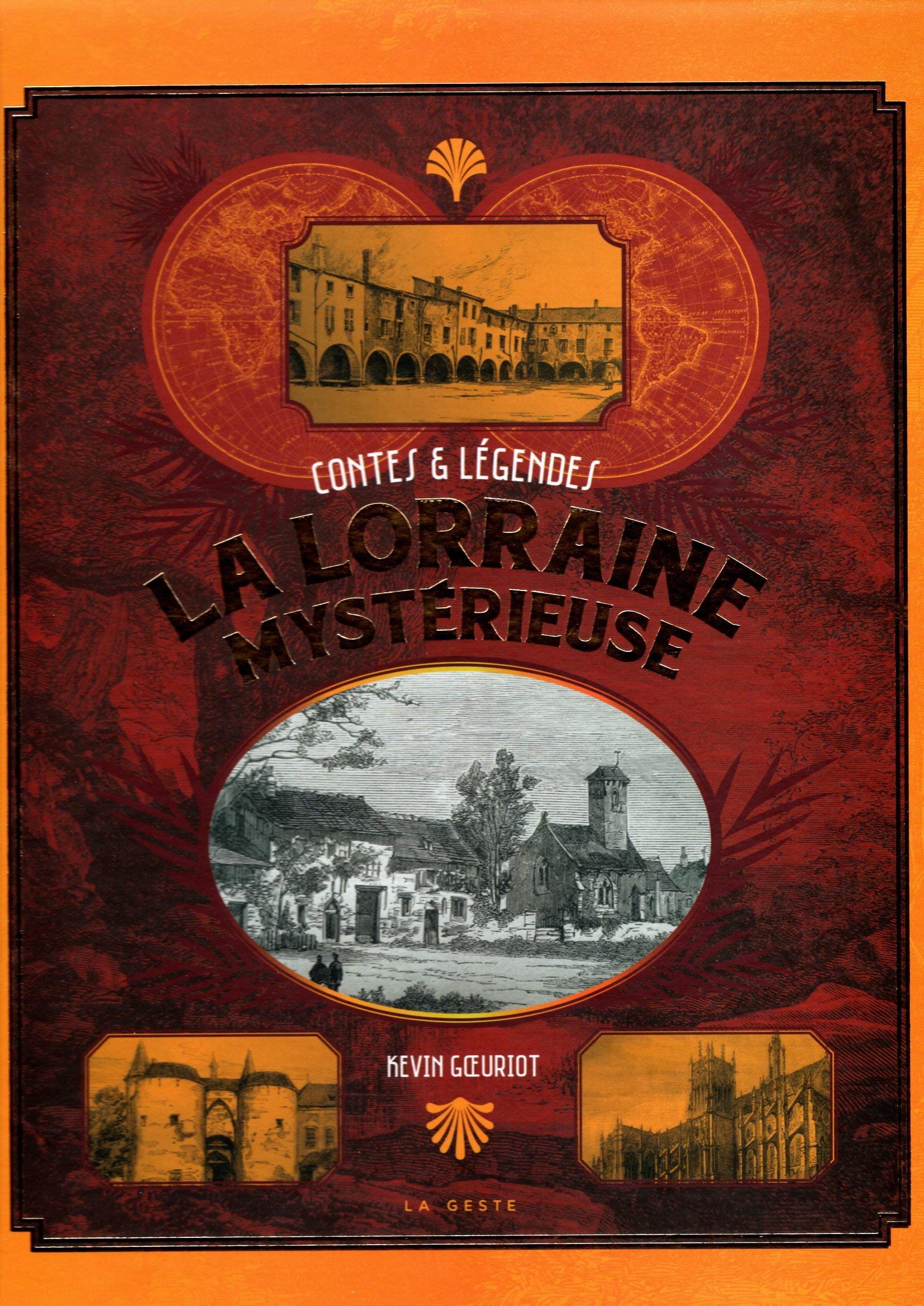 LA LORRAINE MYSTERIEUSE - CONTES ET LEGENDES.: Contes et légendes Contemporary literature