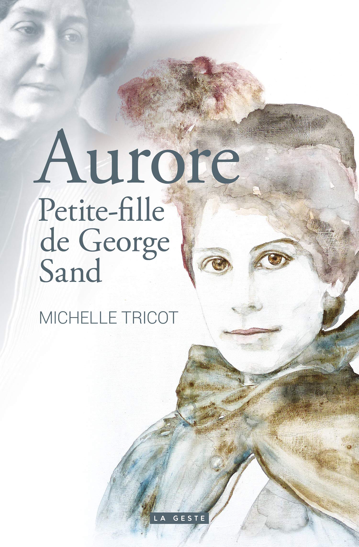 Aurore - Petite-fille de George Sand Contemporary literature