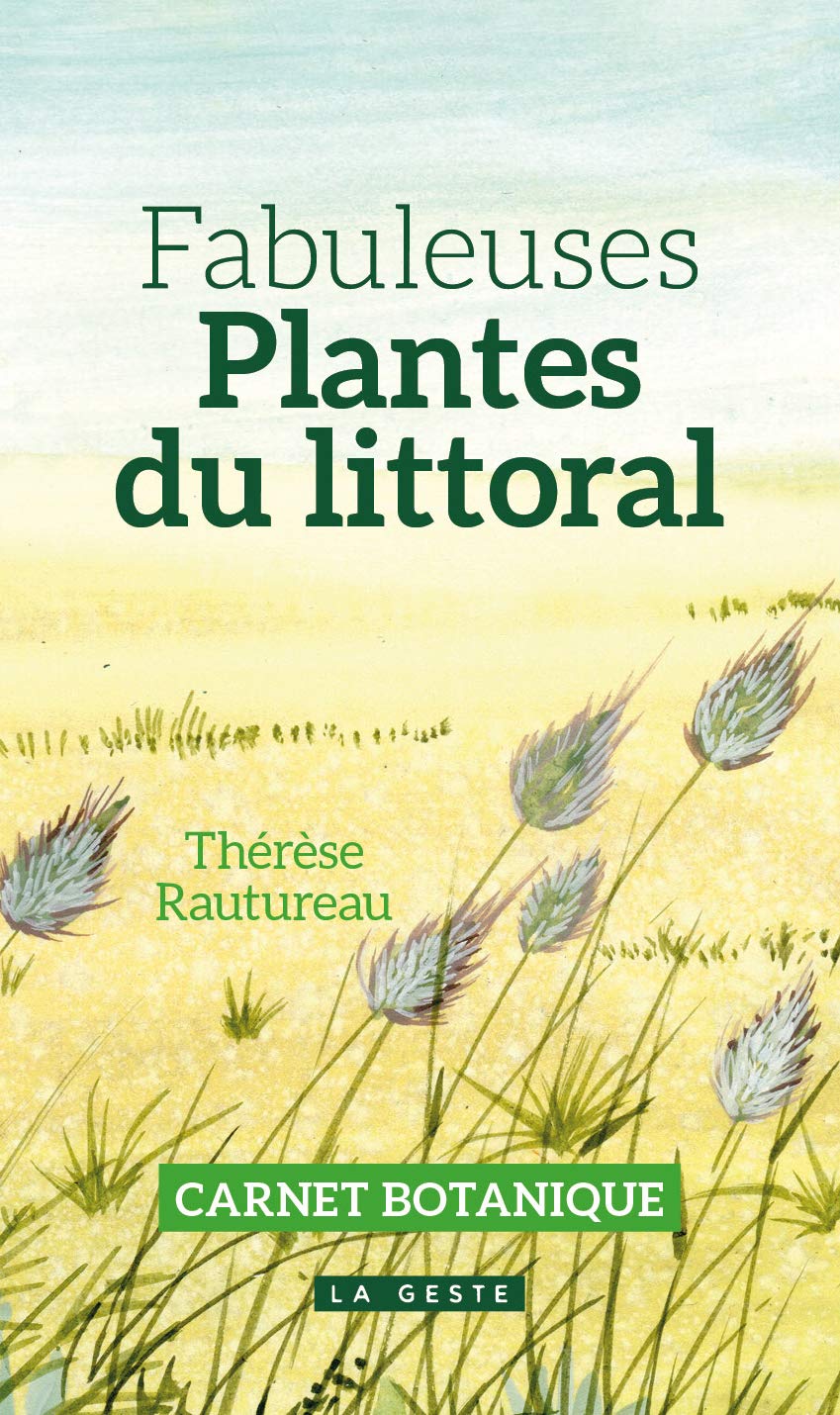 Fabuleuses plantes du Littoral - Carnet Botanique book