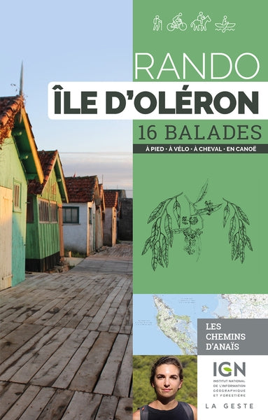 Rando île d'Oléron : 16 balades : à pied, à vélo, à cheval, en canoë book
