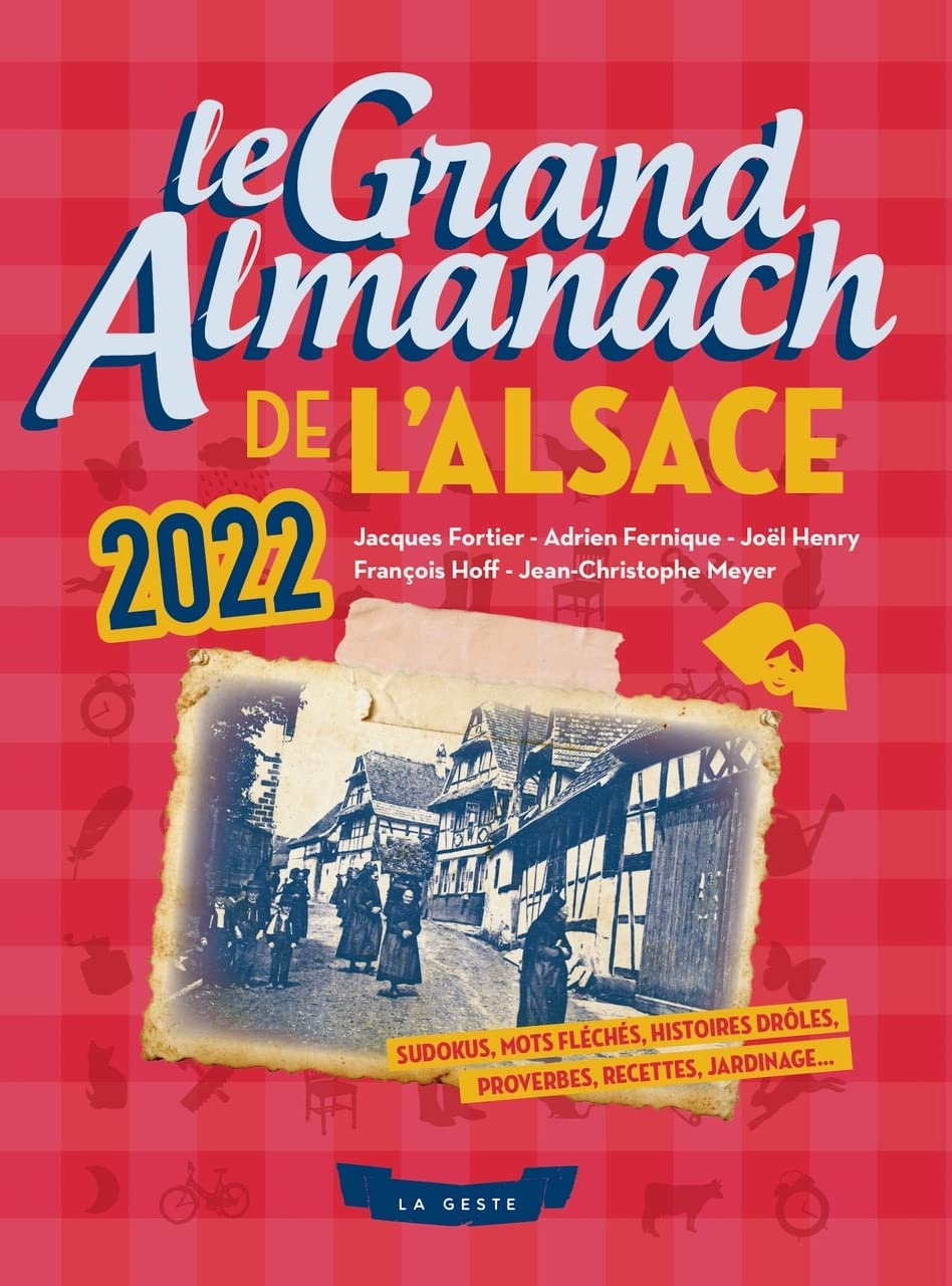 LE GRAND ALMANACH DE L'ALSACE 2022 Contemporary literature